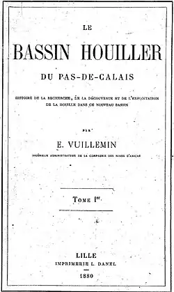 Couverture en noir et blanc du tome premier de l'ouvrage Le Bassin Houiller du Pas-de-Calais, écrit par Émile Vuillemin en 1880.