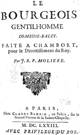 Le bourgeois gentilhomme, comédie-balet faite à Chambort, pour le divertissement du Roy, 1673