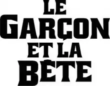 Image illustrative de l'article Le Garçon et la Bête