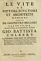Le vite de' pittori, scultori et architetti moderni par Giovanni Pietro Bellori publié à Rome par le "Successeur de Mascardi" en 1672.