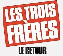 Description de l'image Les Trois Frères - Le Retour.jpg.