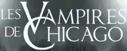 Image illustrative de l’article Les Vampires de Chicago