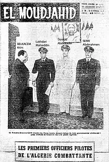 no 36 (vendredi 06 février 1959) : « Les premiers officiers pilotes de l'Algérie combattante »