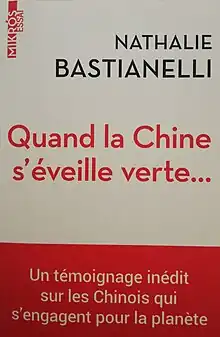 Livre de Nathalie Bastianelli : "Quand la Chine s'éveille verte..."