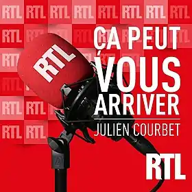 Logotype du podcast de l'émission : Ça peut vous arriver, Julien Courbet, RTL.