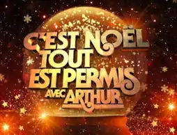 Logotype de l'émission C'est Noël tout est permis avec Arthur