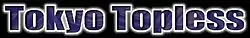 Logo de Tokyo Topless