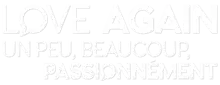 Description de l'image Love Again - un peu, beaucoup, passionnément.png.