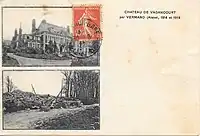 Carte postale montrant le château avant 1914 et après sa destruction.