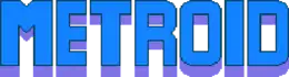 Metroid est inscrit en 3D, en bleu, avec une légère épaisseur, bordés d'un liseré bleu clair très fin.