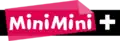 Logo de MiniMini+ du 11 novembre 2011 au 31 août 2014