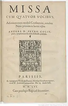 Page titre de la Missa confitemini, Paris, Nicolas Du Chemin, 1556 (BNF)