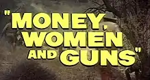 Description de l'image Money, Women and Guns -01.jpg.