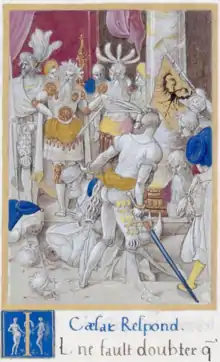 La Vengeance de César contre le Sénat de Vannes (vers 1520, musée Condé de Chantilly).