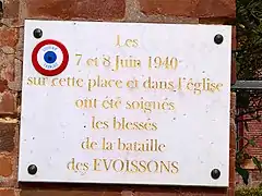 Plaque commémorative des secours donnés aux blessés de la bataille des Evoissons (7 et 8 juin 1940).