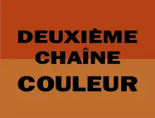 Logo avec 2 bandes horizontales orange et rouge avec écrit en caractère majuscule et gras "DEUXIEME CHAINE COULEUR"