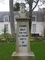 Buste d'Étienne Dolet« Monument à Étienne Dolet à Orléans », sur À nos grands hommes,« Monument à Étienne Dolet à Orléans », sur e-monumen