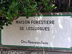 Panneau de la maison forestière de Leslurgues, ONF.