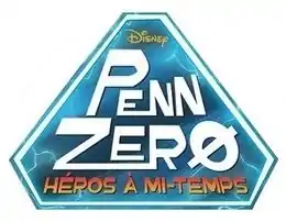 Description de l'image Penn Zero - Héros à mi-temps.jpeg.