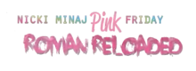 Description de l'image Pink Friday Roman Reloaded logo.png.