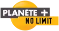 Logo de Planète+ No Limit du 17 mai 2011 au 12 novembre 2013