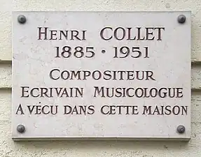 Plaque en l'honneur du compositeur Henri Collet au no 104.