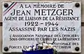 Plaque au no 8 en hommage au résistant Jean Metzger.