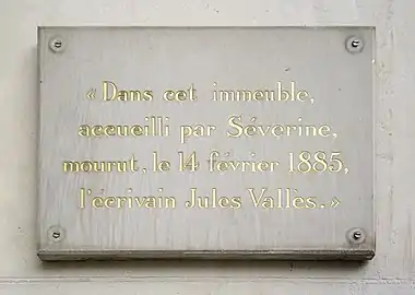 Jules Vallès mourut en 1885, au no 77 du boulevard Saint-Michel (Paris).