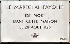 Le maréchal Fayolle mourut au no 18 en 1928.