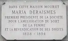 No 72 : Plaque commémorative en hommage à Maria Deraismes, qui y meurt en 1894.