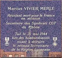 Sur une plaque en l'honneur de Marius Vivier-Merle à Lyon-Part-Dieu (1re médaille à g.).