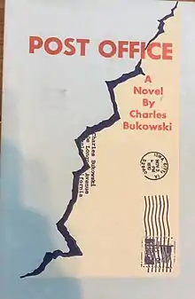 Charles Bukowski, "Post Office" (Santa Rosa: Black Sparrow Press), 1971