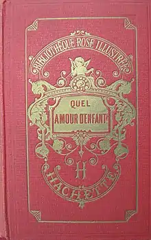 Quel amour d'enfant !. Entre 1919 et 1959 : fer doré avec « Hachette »