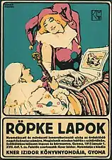 Affiche pour Röpke lapok (une publication d'Izidor Kner) réalisée par Richard Geiger, 1915