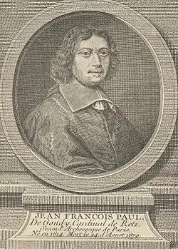 Jean-François Paul de Gondi (1613-1679), dit le « Cardinal de Retz », évêque de Langres, archevêque de Paris.