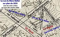 Rue du Blanc Ballot en 1855 avec les voies actuelles