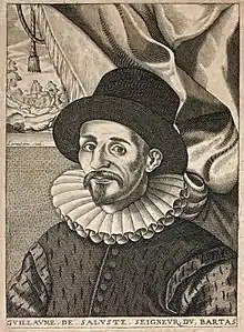 Guillaume de Saluste Du Bartas.