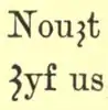 Yogh dans un ouvrage de Karl D. Bülbring publié par la Early English Text Society en 1891.