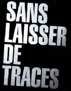Description de l'image Sans laisser de traces (film, 2010).jpg.