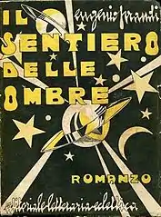 Il sentiero delle ombre d'Eugenio Prandi (it), éditions Letteraria Eclettica, 1933.