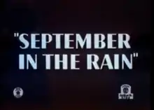 Description de l'image September in the Rain title card.png.