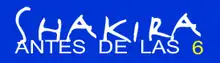 Description de l'image Shakira antesdelasseis logo.png.