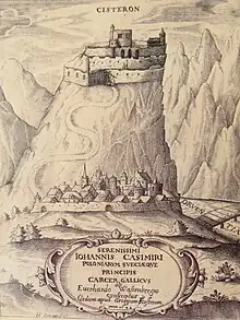 La citadelle et la ville vers 1640, à l'époque de l'incarcération de Jean Casimir de Pologne.