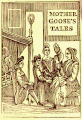 Édition anglaise d'Histoires ou contes du temps passé avec le frontispice et sa pancarte traduite : Mother Goose's tales (Les Contes de ma mère Loye), en 1763.
