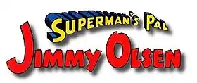 Superman's Pal Jimmy Olsen