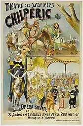 Amélie Diéterle se produit dans l'opéra bouffe, Chilpéric, en 1895. Affiche d'Alfred Choubrac.