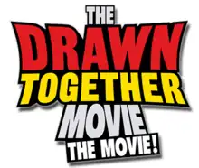 Description de l'image The Drawn Together Movie - The Movie!.png.