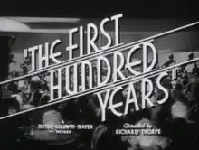 Description de l'image The First Hundred Years 1951 film.png.