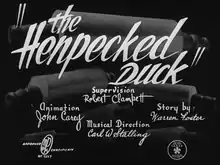 Description de l'image The Henpecked Duck title card.png.