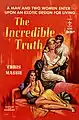 The Incredible Truth, 1959